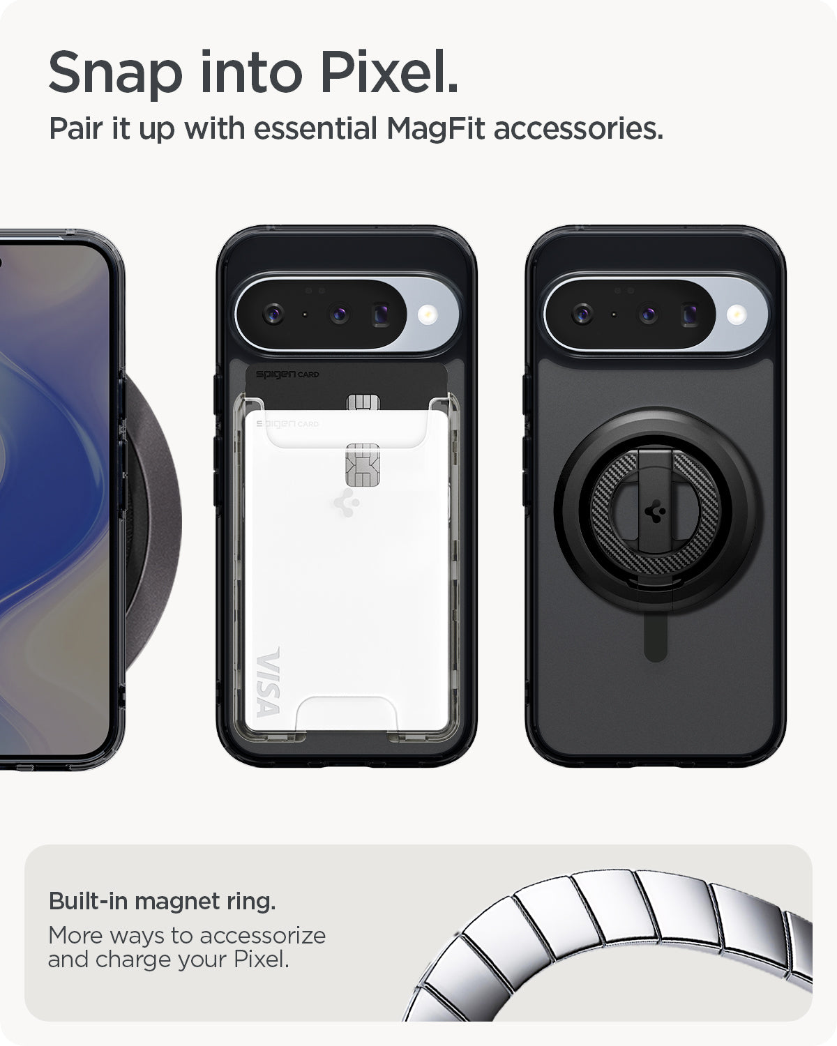 ACS09703 - Pixel 10 / Pixel 10 Pro Case Ultra Hybrid Metal Ring (MagFit) in frost black showing the built in magnet ring. More ways to accessorize and charge your pixel. Snap into pixel. Pair it up with essential MagFit accessories.