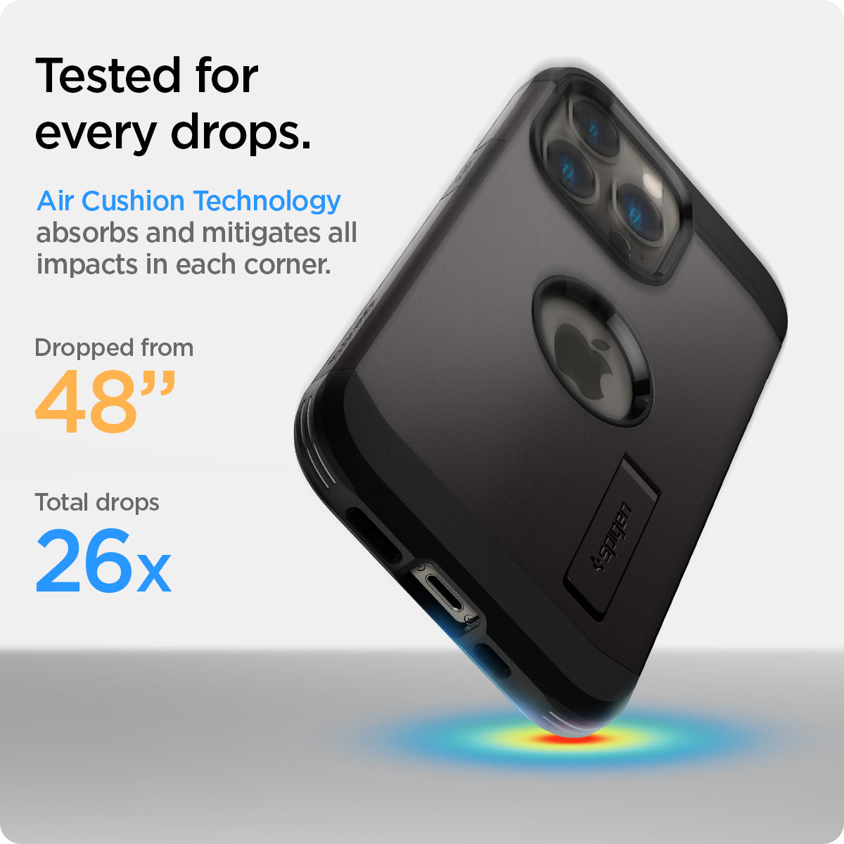 ACS03221 - iPhone 13 Pro Max Case Tough Armor in gunmetal showing the  tested for every drops. Air Cushion Technology absorbs and mitigates all impacts in each corner. Dropped from 48" | Total drops 26x