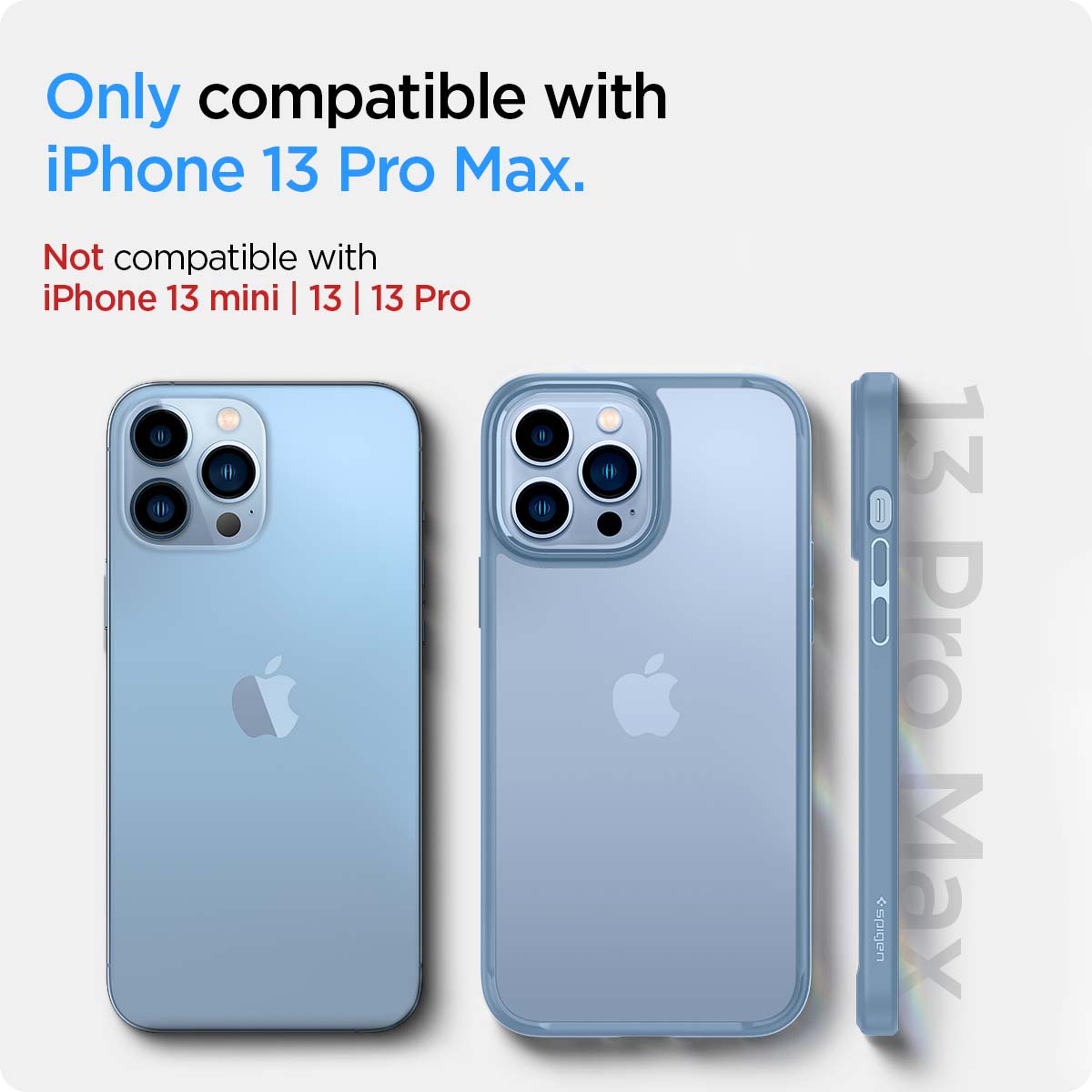 ACS04131 - iPhone 13 Pro Max Case Ultra Hybrid in sierra blue showing the compatibility only with iPhone 13 Pro Max. Not compatible with iPhone 13 mini | 13 | 13 Pro