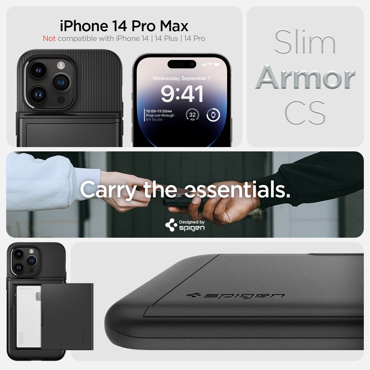 ACS04835 - iPhone 14 Pro Max Case Slim Armor CS in black iPhone 14 pro max Not compatible with iPhone 14, 14plus, 14 pro. Slim armor cs. Carry the essentials. Designed by spigen.