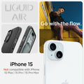 ACS06790 - iPhone 15 Case Liquid Air in black showing the compatibility only with iPhone 15. Not compatible with iPhone 15 Plus | 15 Pro | 15 Pro Max